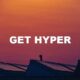 Get Hyper