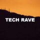 Tech Rave