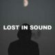 Lost In Sound