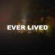Ever Lived