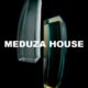 Meduza House