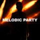 Melodic Party