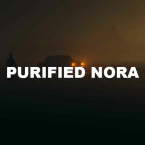 Purified Nora