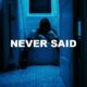 Never Said