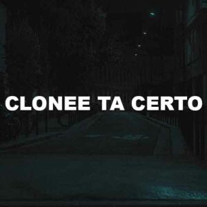Clonee Ta Certo