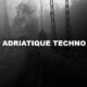 Adriatique Techno