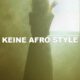 Keine Afro Style