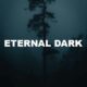 Eternal Dark